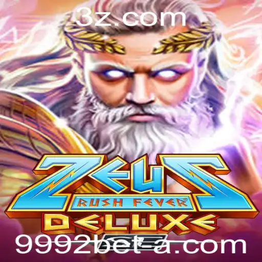O Universo de ZeusRushFeverDeluxeSE: Uma Nova Experiência no 9992bet Casino